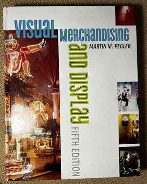 Visual Merchandising and Display 5th Edition by Martin M. Pegler (2006,...